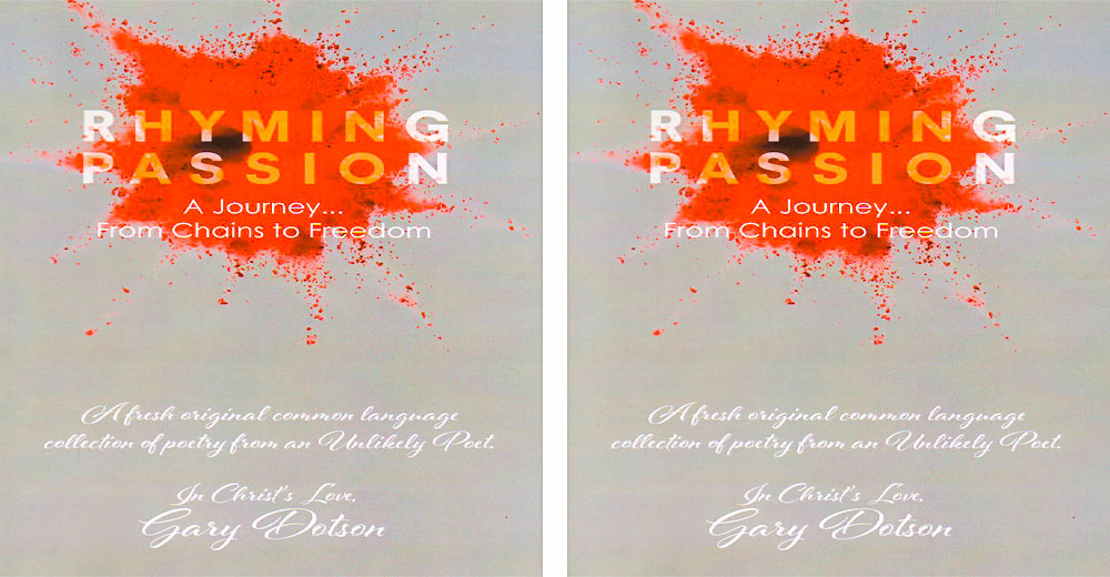 Rhyming Passion: A Journey From Chains to Freedom by Gary Dotson