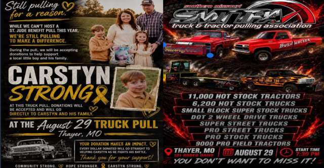 Truck pull on August 29th with donations being accepted for Cartstyn Casey and his family.